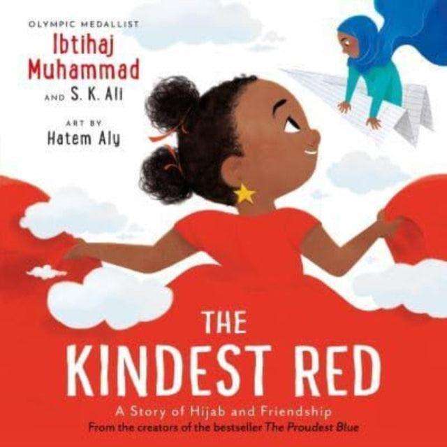 The Kindest Red : A Story of Hijab and Friendship - The Cleeve Bookshop