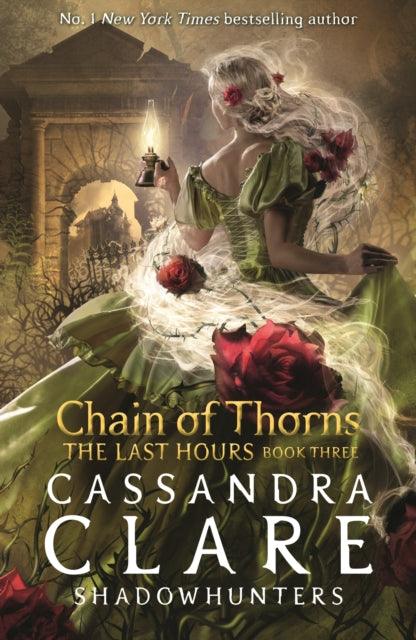 The Last Hours: Chain of Thorns - 9781529509557