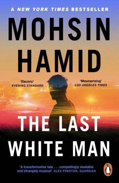 The Last White Man : The New York Times Bestseller 2022 - The Cleeve Bookshop
