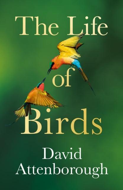 The Life of Birds - The Cleeve Bookshop