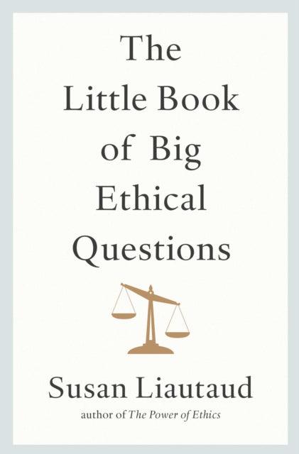 The Little Book of Big Ethical Questions - 9781471188633