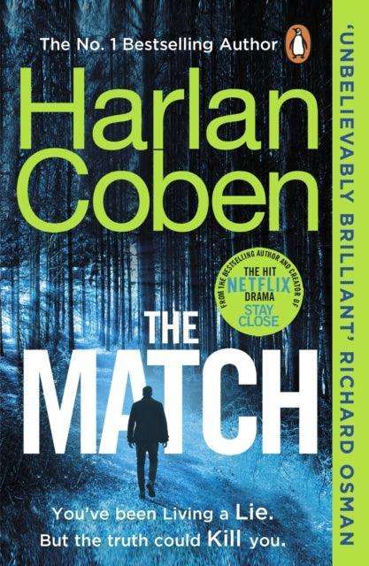 The Match : From the #1 bestselling creator of the hit Netflix series Stay Close - The Cleeve Bookshop
