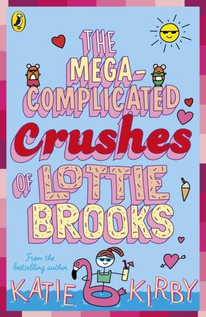 The Mega-Complicated Crushes of Lottie Brooks - The Cleeve Bookshop