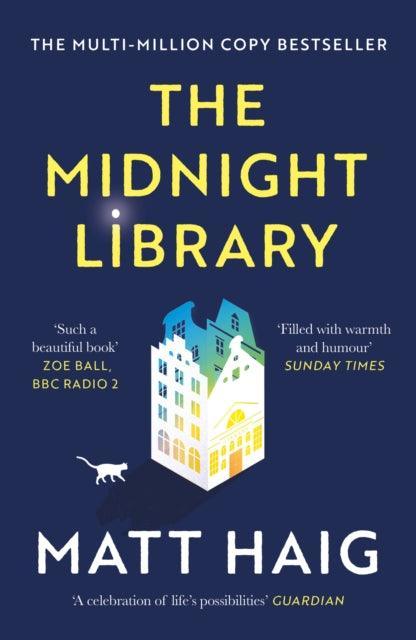 The Midnight Library : The No.1 Sunday Times bestseller and worldwide phenomenon - The Cleeve Bookshop