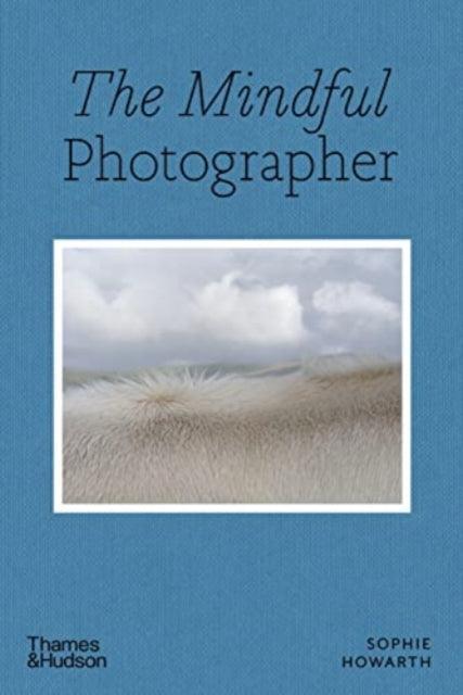 The Mindful Photographer - The Cleeve Bookshop