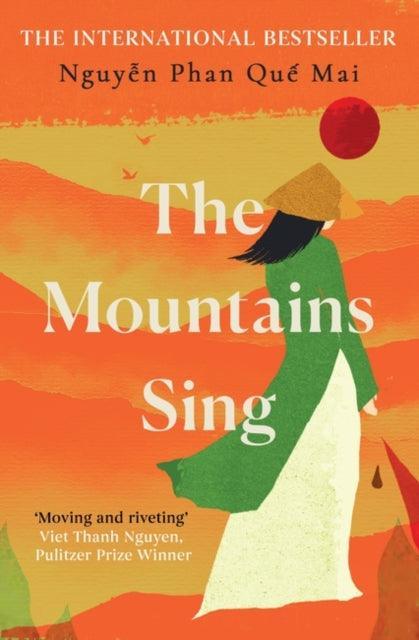 The Mountains Sing : Runner-up for the 2021 Dayton Literary Peace Prize - The Cleeve Bookshop