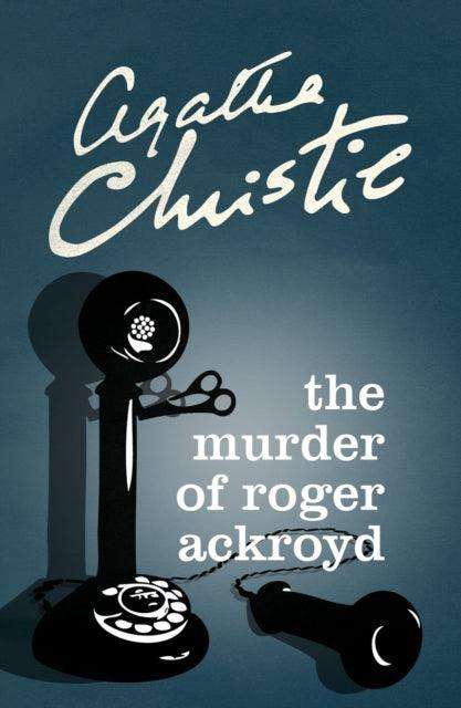The Murder of Roger Ackroyd - The Cleeve Bookshop