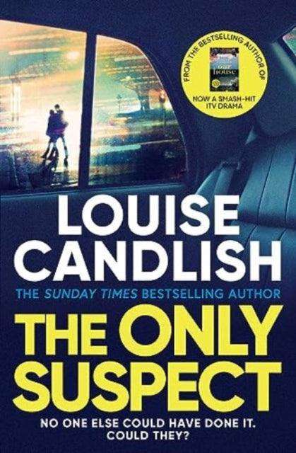 The Only Suspect : A 'twisting, seductive, ingenious' thriller from the bestselling author of The Other Passenger - The Cleeve Bookshop