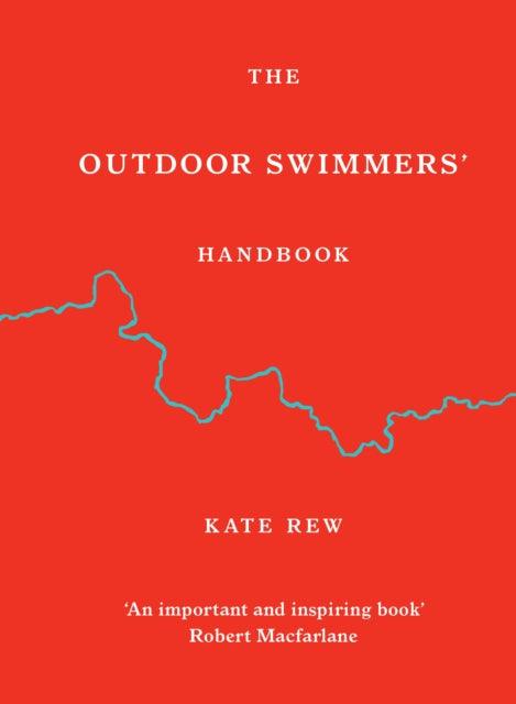 The Outdoor Swimmers' Handbook - 9781846047282