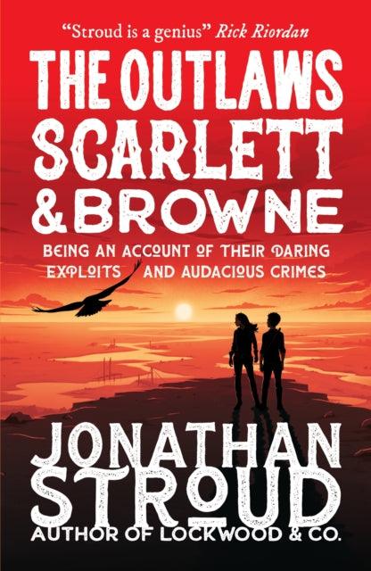 The Outlaws Scarlett and Browne - 9781406394818