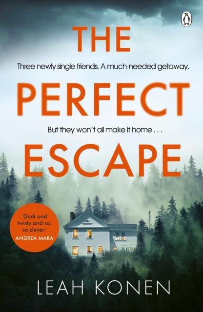 The Perfect Escape : The twisty psychological thriller that will keep you guessing until the end - The Cleeve Bookshop