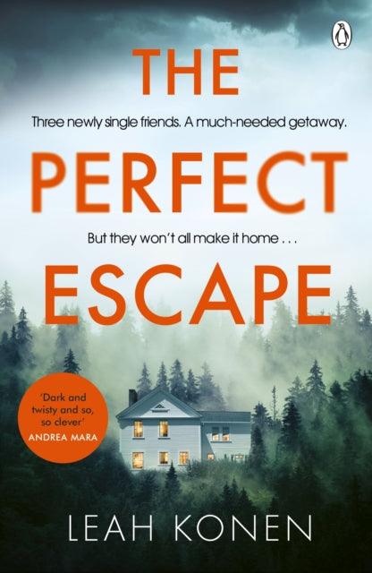 The Perfect Escape : The twisty psychological thriller that will keep you guessing until the end - 9781405944892