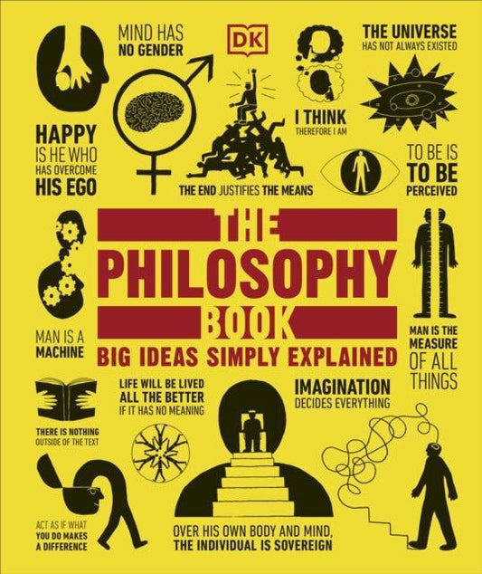 The Philosophy Book : Big Ideas Simply Explained - The Cleeve Bookshop