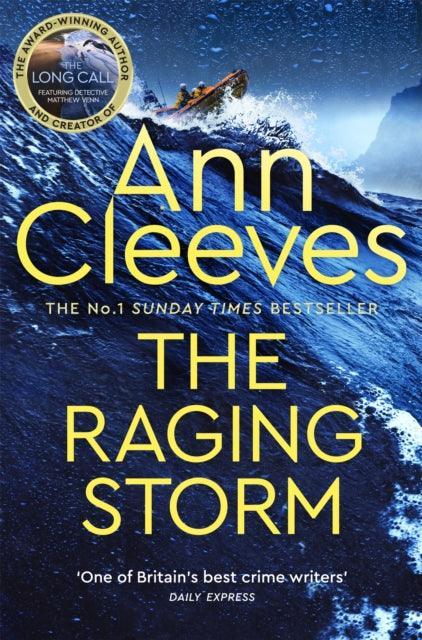 The Raging Storm : A thrilling mystery from the bestselling author of ITV's The Long Call, featuring Detective Matthew Venn - The Cleeve Bookshop