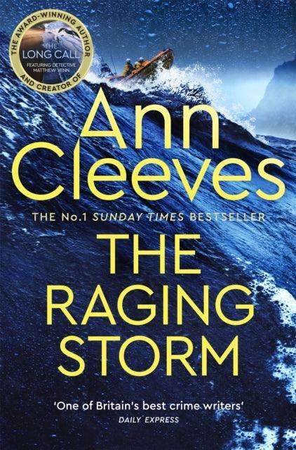 The Raging Storm : A thrilling mystery from the bestselling author of ITV's The Long Call, featuring Detective Matthew Venn - The Cleeve Bookshop