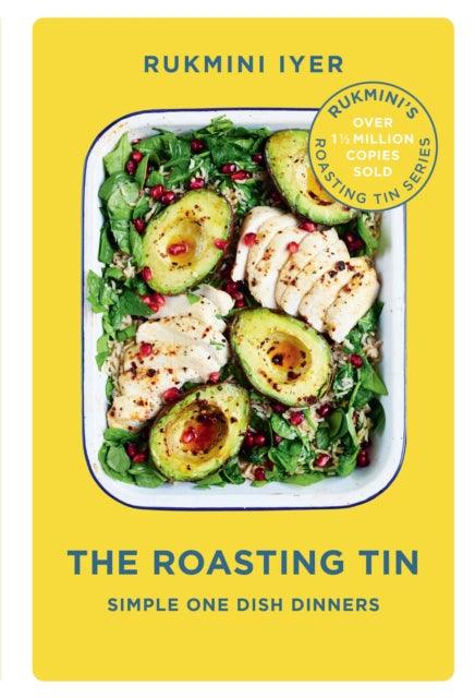 The Roasting Tin : Simple One Dish Dinners - 9781910931516