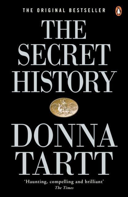 The Secret History : From the Pulitzer Prize-winning author of The Goldfinch - The Cleeve Bookshop