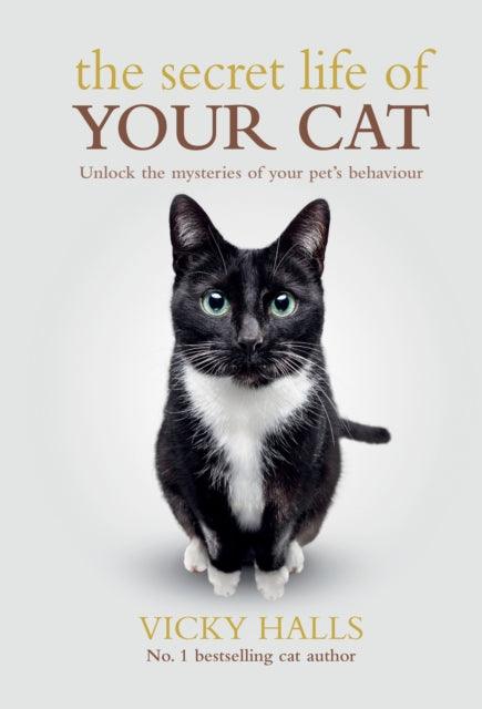 The Secret Life Of Your Cat - 9781788404785