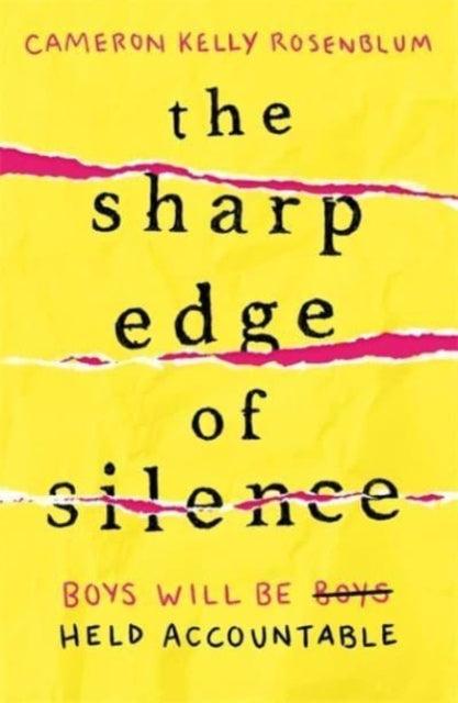 The Sharp Edge of Silence : he took everything from her. Now it's time for revenge... - 9781471413476