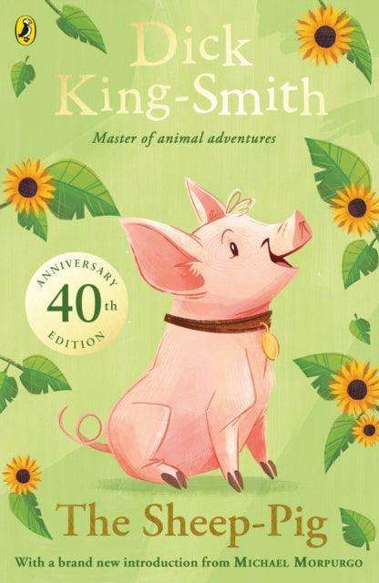 The Sheep-pig : 40th Anniversary Edition - The Cleeve Bookshop