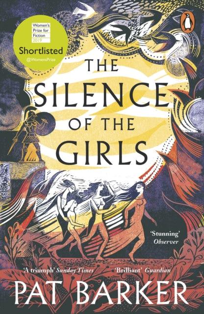 The Silence of the Girls : From the Booker prize-winning author of Regeneration - 9780241983201