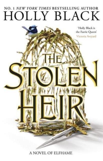 The Stolen Heir : A Novel of Elfhame, The No 1 Sunday Times Bestseller 2023 - The Cleeve Bookshop