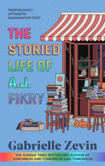 The Storied Life of A.J. Fikry : by the Sunday Times bestselling author of Tomorrow & Tomorrow & Tomorrow 4/11/23 - The Cleeve Bookshop
