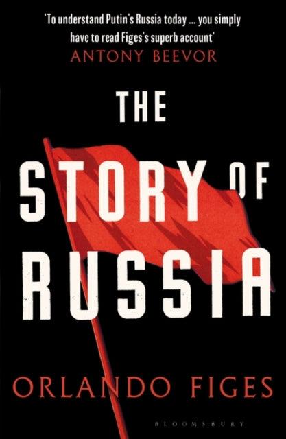 The Story of Russia : 'An excellent short study' - 9781526631756