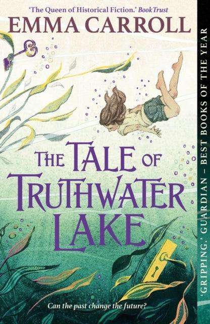 The Tale of Truthwater Lake : 'Absolutely gorgeous.' Hilary McKay - The Cleeve Bookshop