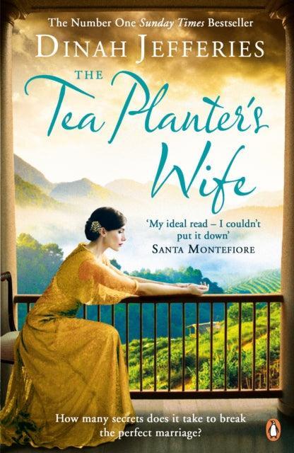 The Tea Planter's Wife : The mesmerising escapist historical romance that became a No.1 Sunday Times bestseller - The Cleeve Bookshop