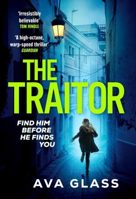 The Traitor : by the new Queen of Spy Fiction according to The Guardian - The Cleeve Bookshop