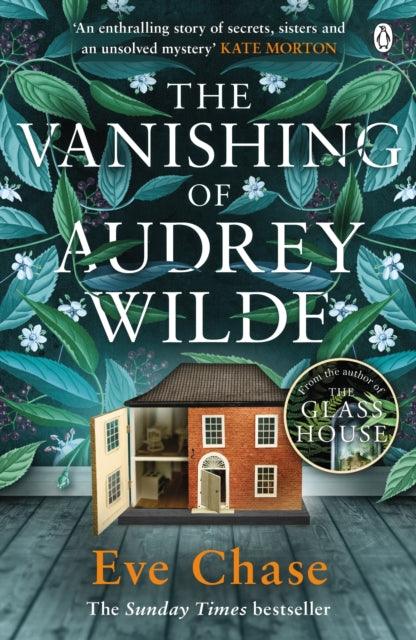 The Vanishing of Audrey Wilde : The spellbinding mystery from the Richard & Judy bestselling author of The Glass House - 9781405919340