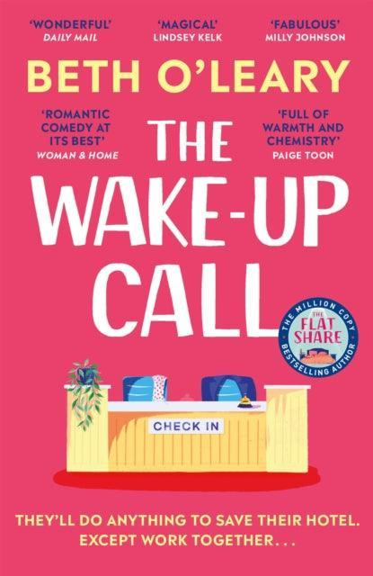 The Wake-Up Call : The addictive enemies-to-lovers romcom from the author of THE FLATSHARE - The Cleeve Bookshop