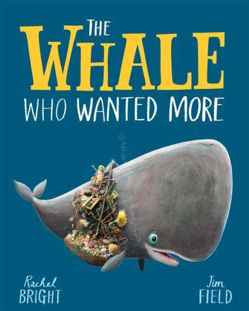 The Whale Who Wanted More - The Cleeve Bookshop