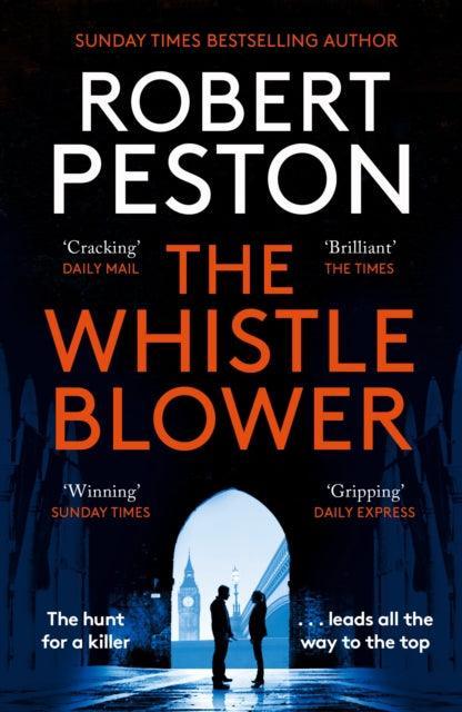 The Whistleblower : The explosive thriller from Britain's top political journalist - The Cleeve Bookshop