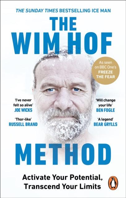 The Wim Hof Method : The #1 Sunday Times Bestseller - 9781846046308