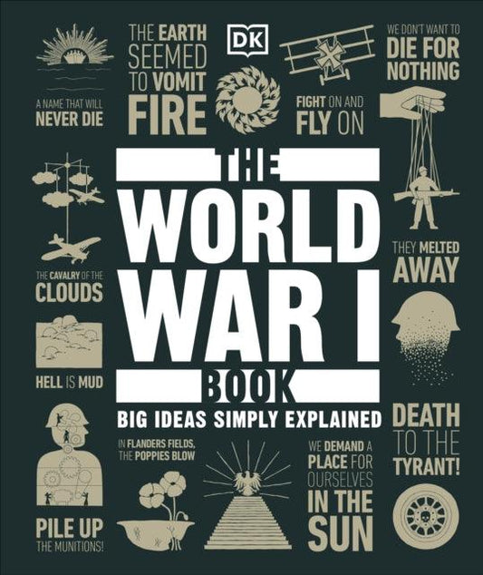 The World War I Book : Big Ideas Simply Explained - 9780241635094