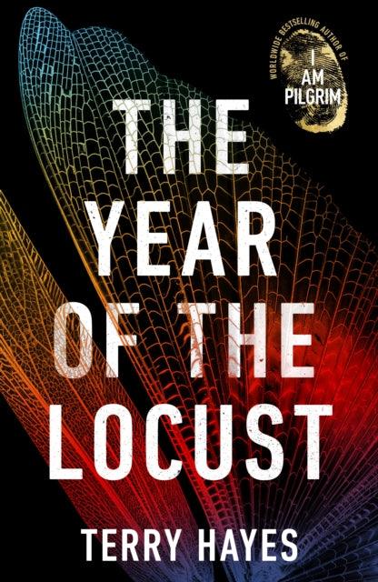 The Year of the Locust : The ground-breaking second novel from the internationally bestselling author of I AM PILGRIM - 9780593064962