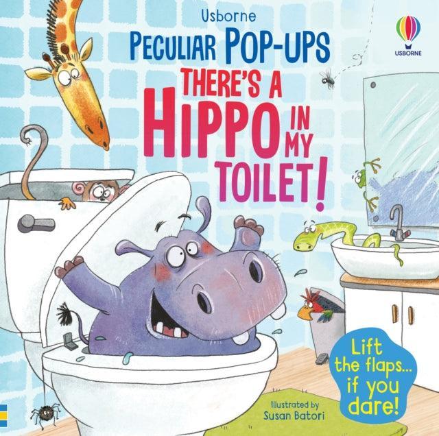 There's a Hippo in my Toilet! - The Cleeve Bookshop