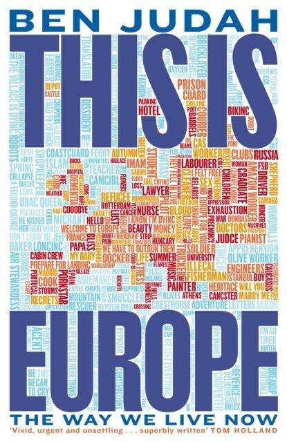 This is Europe : The Way We Live Now - The Cleeve Bookshop