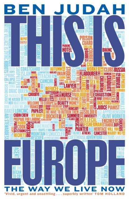 This is Europe : The Way We Live Now - The Cleeve Bookshop