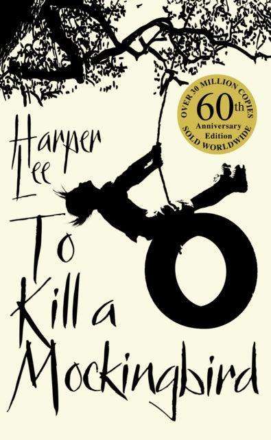 To Kill A Mockingbird : 60th Anniversary Edition - The Cleeve Bookshop