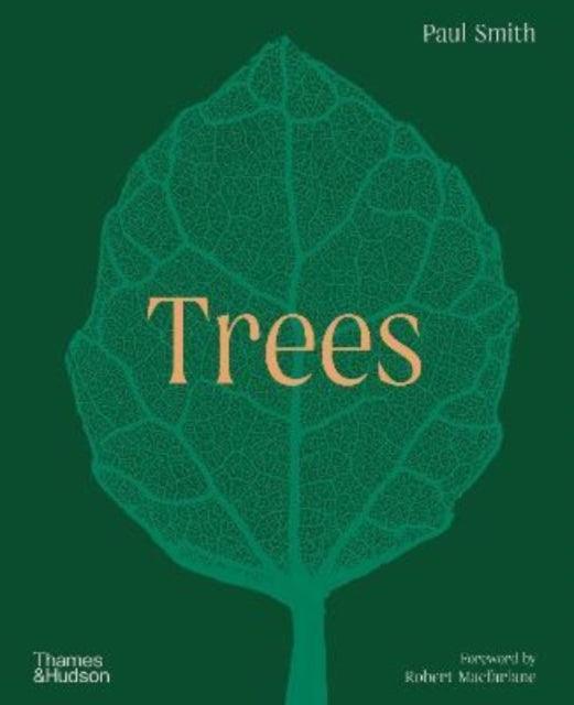 Trees: From Root to Leaf - A Financial Times Book of the Year - 9780500024058