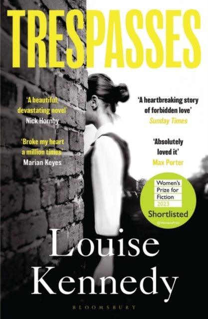 Trespasses : THE NO. 1 BESTSELLER - SHORTLISTED FOR THE WOMEN'S PRIZE 2023 - The Cleeve Bookshop