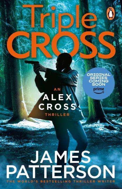 Triple Cross : (Alex Cross 30) - The Cleeve Bookshop