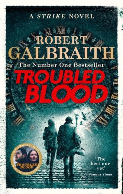 Troubled Blood : Winner of the Crime and Thriller British Book of the Year Award 2021 - The Cleeve Bookshop