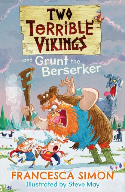 Two Terrible Vikings and Grunt the Berserker - 9780571349517