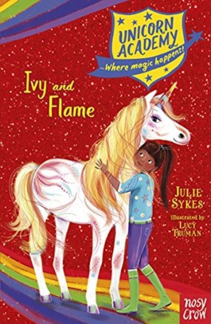 Unicorn Academy: Ivy and Flame - The Cleeve Bookshop