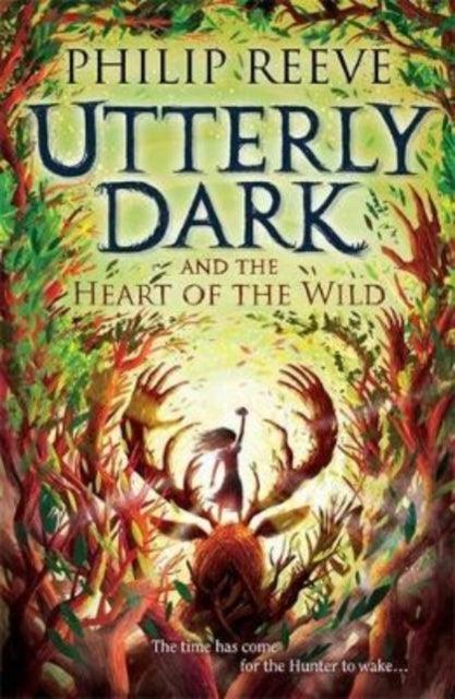 Utterly Dark and the Heart of the Wild - The Cleeve Bookshop