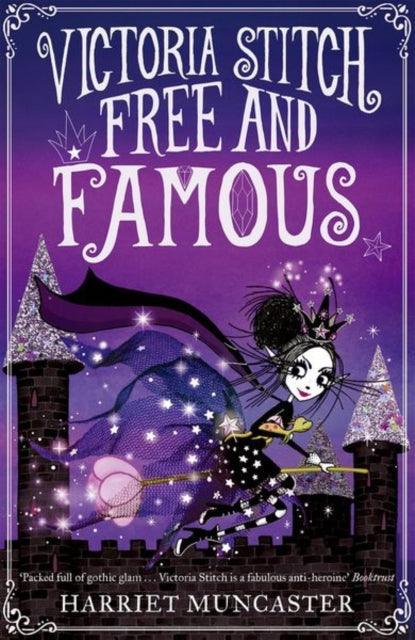 Victoria Stitch: Free and Famous - The Cleeve Bookshop